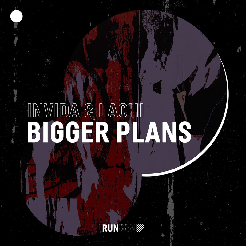 bigger plans by lachi and invida released by swutch cover art